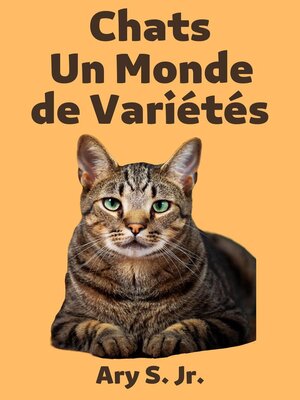 cover image of Chats Un Monde de Variétés
